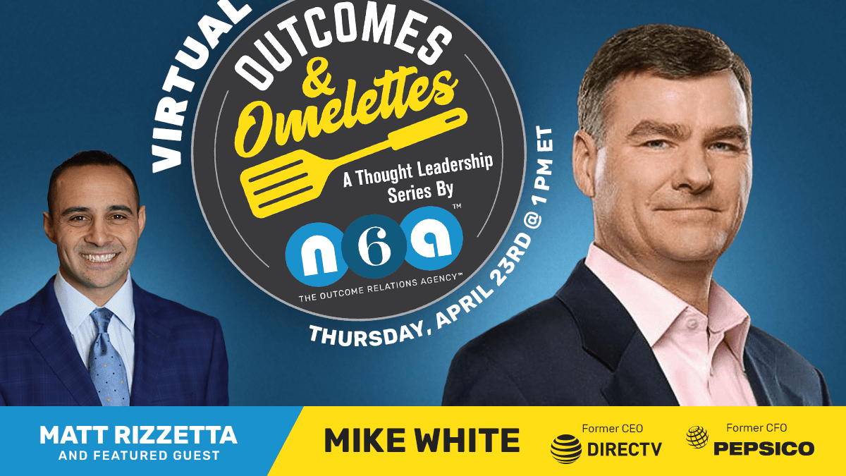 Former DirecTV & PepsiCo CEO Mike White on Leading in Times of Crisis